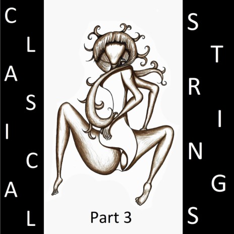 Clasical Strings Bows and Heros, Pt. 3
