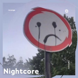 Revenge - Nightcore