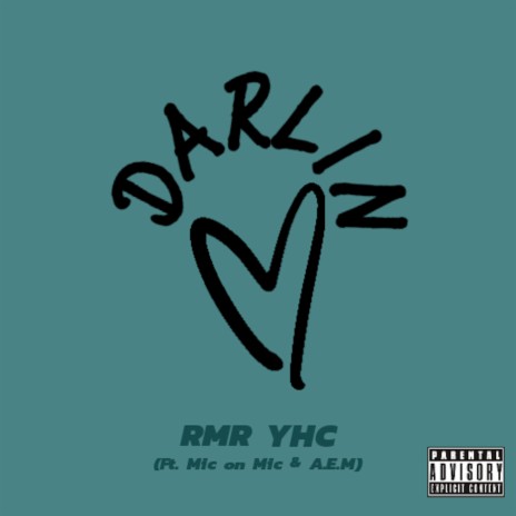 Darlin ft. yhc, Mic on Mic & A.E.M | Boomplay Music