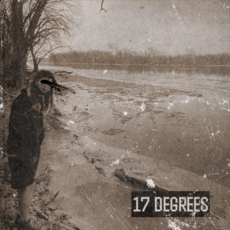 17 Degrees | Boomplay Music