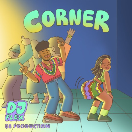 Corner (Afrobeat) | Boomplay Music