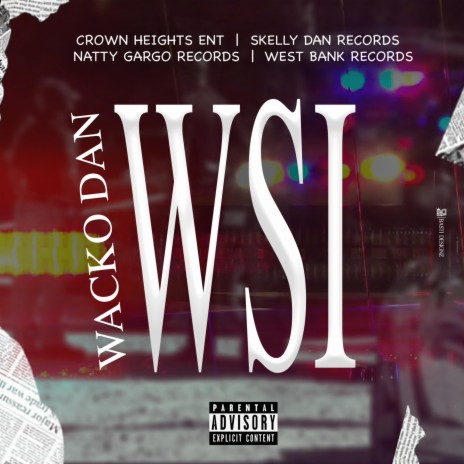 W.S.I ft. Wacko Dan | Boomplay Music