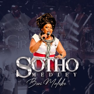 Sotho Medley (live) lyrics | Boomplay Music