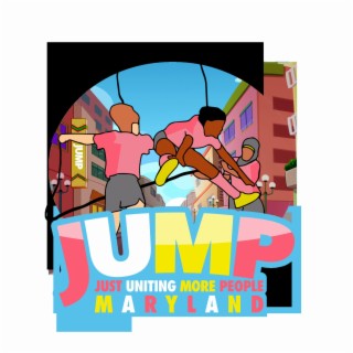 JUMP Maryland (Just Uniting More People)