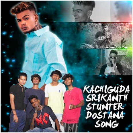 KACHIGUDA SRIKANTH STUNTER NEW SONG
