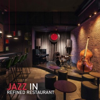 Jazz in Refined Restaurant: Slow Jazz, Romantic Sounds, Elegant Evening