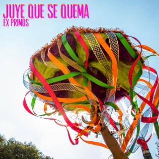 Juye Que Se Quema lyrics | Boomplay Music
