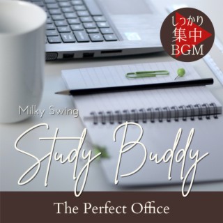 Study Buddy:しっかり集中BGM - The Perfect Office