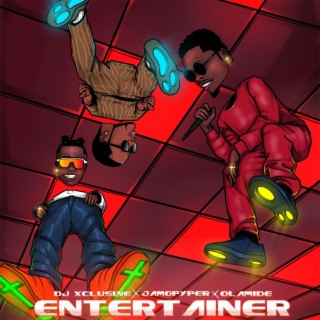 Entertainer ft. Olamide & Jamopyper lyrics | Boomplay Music