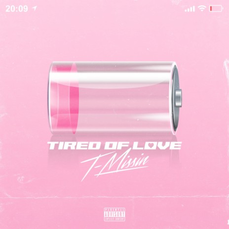 Tired of Love | Boomplay Music