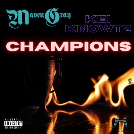 Champions ft. Kei Knowtz