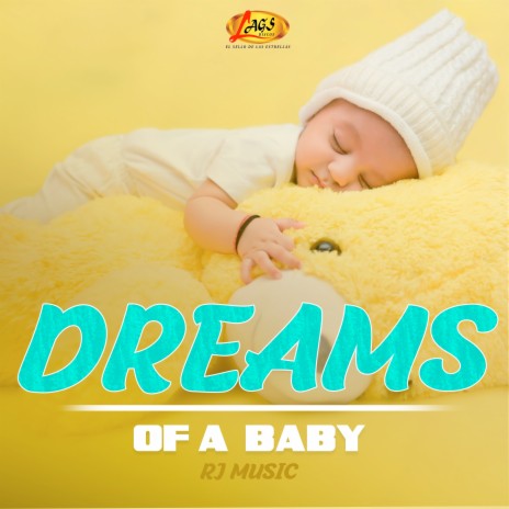 Dreams Of A Baby | Boomplay Music