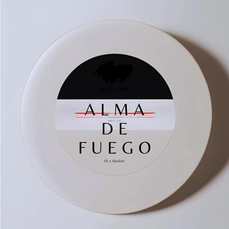 Alma de Fuego ft. Shadow | Boomplay Music