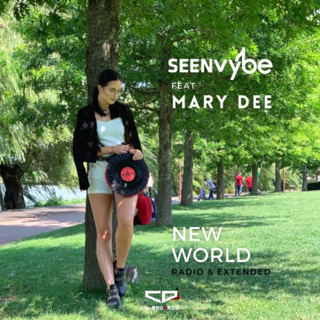 New World (Radio Edit) ft. Mary Dee | Boomplay Music