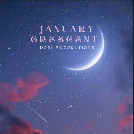 January Crescent mix | Boomplay Music