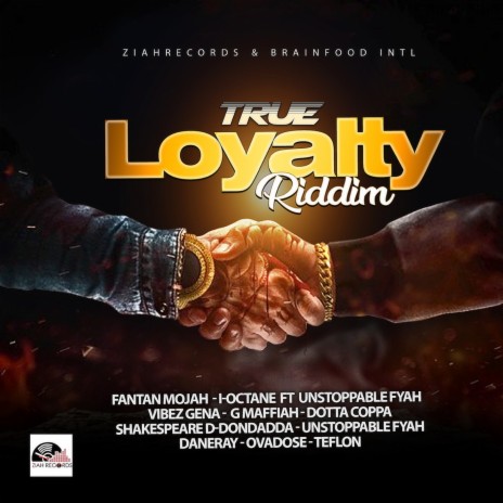 True Loyalty Riddim ft. Brainfood INTL | Boomplay Music