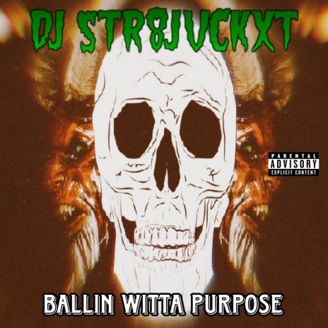 Ballin Witta Purpose | Boomplay Music