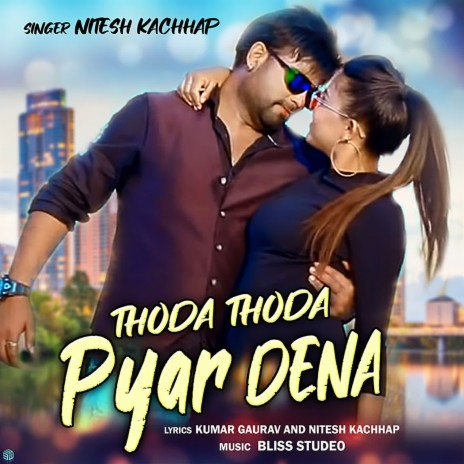 Thoda Thoda Pyar Dena | Boomplay Music