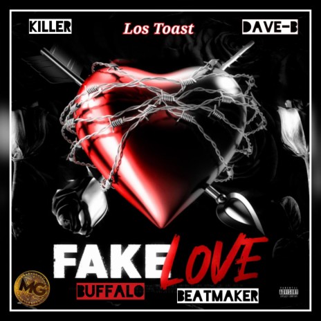 Fake Love ft. Killer & Dave-B | Boomplay Music