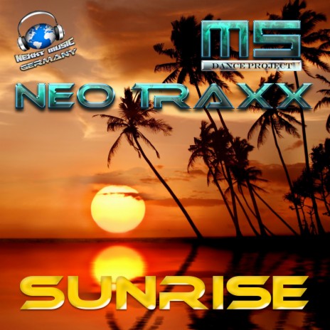 Sunrise ft. NEO TRAXX | Boomplay Music