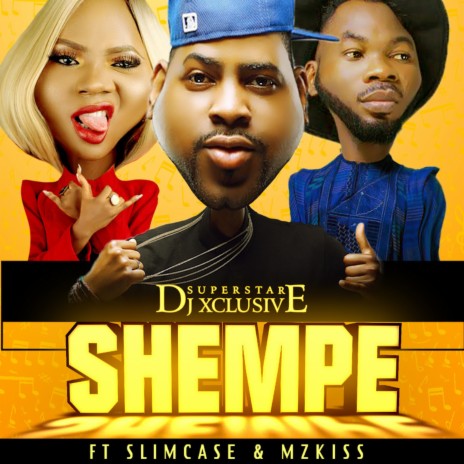 Shempe ft. Slimcase & Mz Kiss