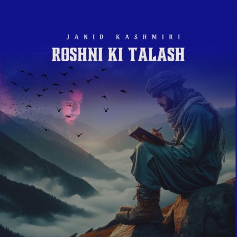 Roshni Ki Talash (Original) ft. Faiz Ahmed Faiz, Ahmed Faraz & Jaun Elia