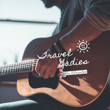 Travel Gadies | Boomplay Music