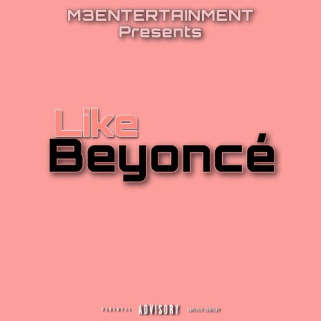 Like Beyonce | Boomplay Music