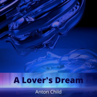 A Lover's Dream
