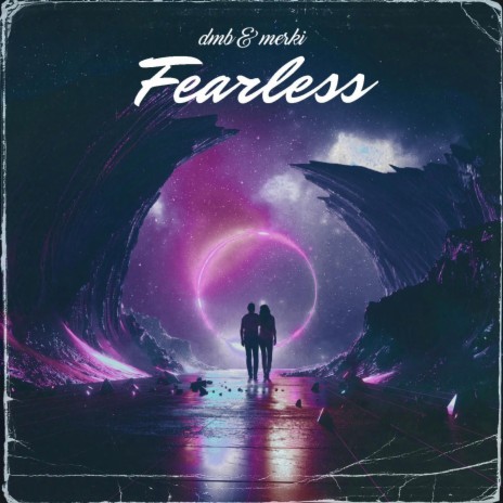 Fearless ft. DMB & MerkiDJ | Boomplay Music