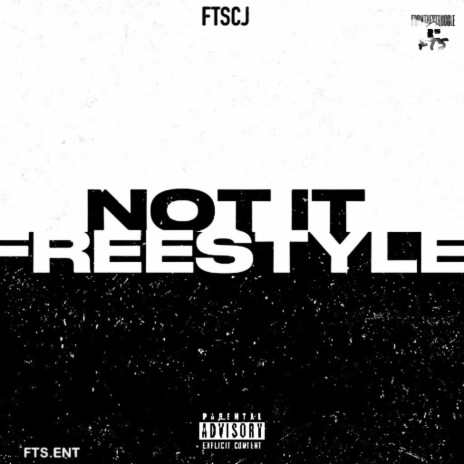 NOT IT (Freestyle) ft. FTSCJ | Boomplay Music