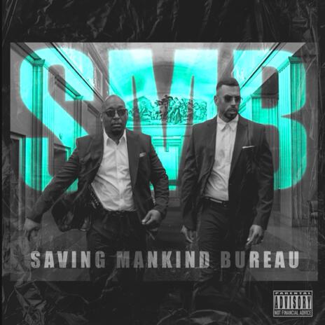 Saving Mankind Bureau ft. Safemoon X | Boomplay Music