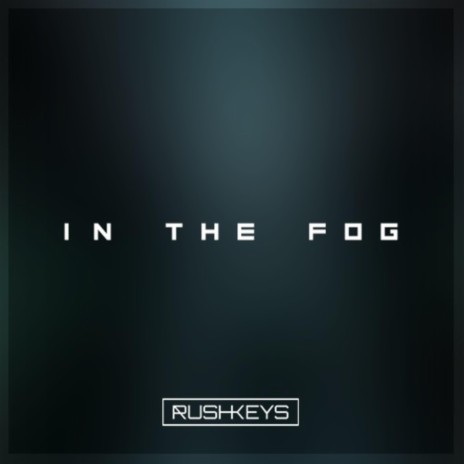 In the Fog