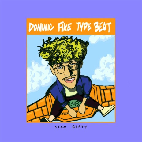 dominic fike type beat | Boomplay Music