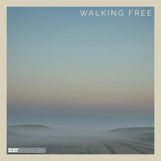 Walking Free lyrics | Boomplay Music