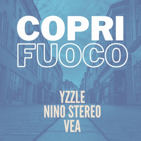 Coprifuoco ft. Nino Streo & Yzzle | Boomplay Music