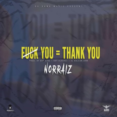 Fuck you = Thank you | Boomplay Music