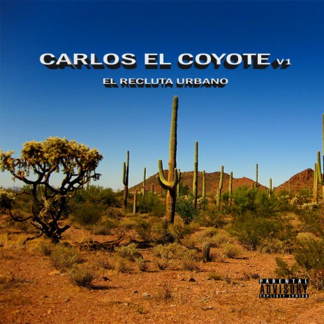 Carlos el coyote | Boomplay Music