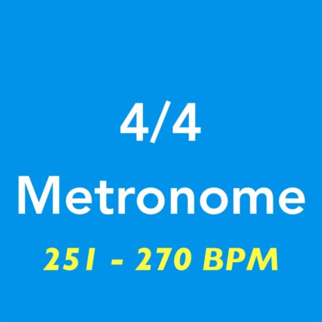 251 BPM Metronome | 4/4