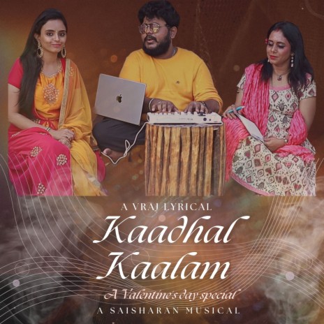 Kaadhal Kaalam ft. Madhumitha R | Boomplay Music