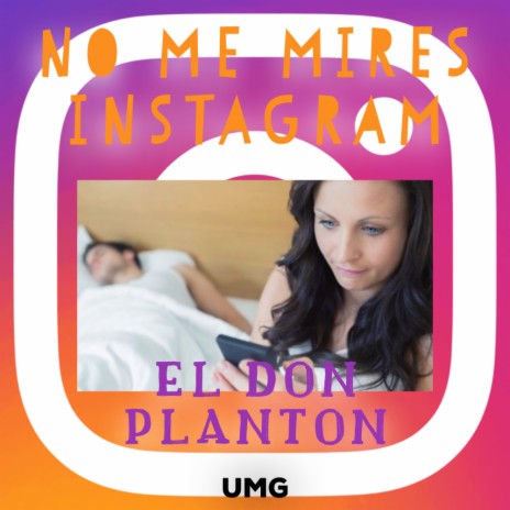 No Me Mires Instagram ft. PLANTON | Boomplay Music