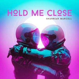 Hold Me Close