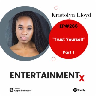 Kristolyn Lloyd Part 1 ”Trust Yourself”