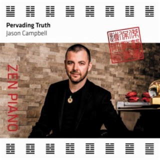 Zen Piano - Pervading Truth