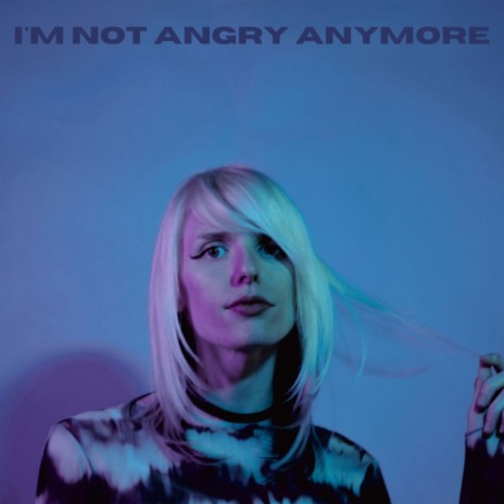 I'm not angry anymore | Boomplay Music