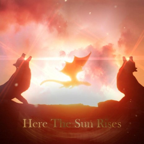 Here The Sun Rises | Boomplay Music