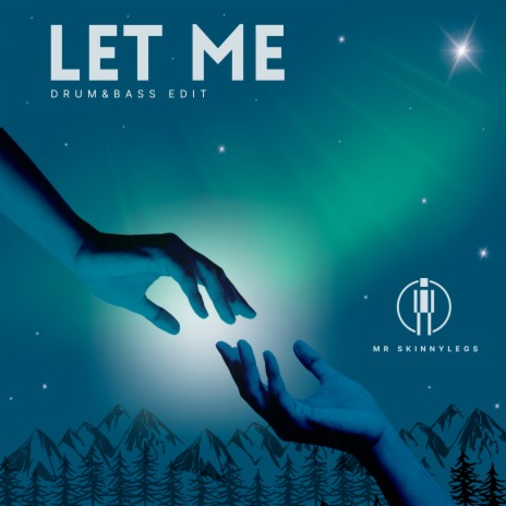 Let Me (Drum&Bass Radio Edit) ft. Lyndsay Olivia