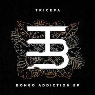 Bongo Addiction EP