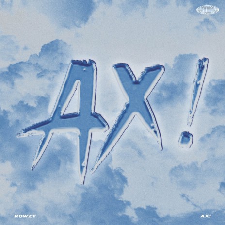 Ax! | Boomplay Music