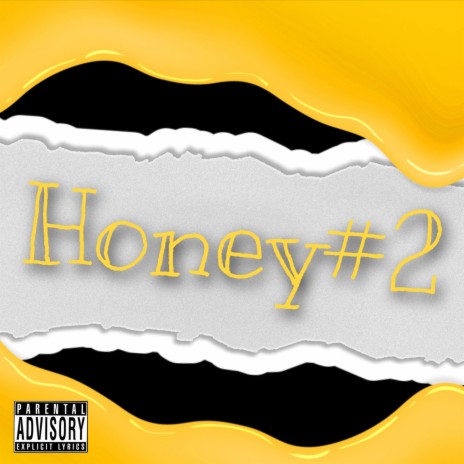 Honey 2 | Boomplay Music